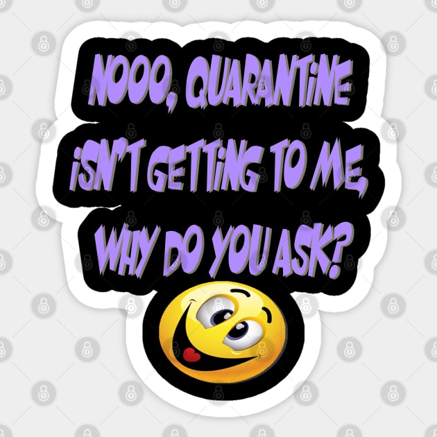 Crazy In Quarantine Funny Sticker by The Cheeky Puppy